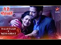 Raman समझ पाएगा Ishita को Full Ep 288 292 Yeh Hai Mohabbatein