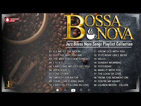 Jazz Bossa Nova Music ⭐ Unforgettable Jazz Bossa Nova Covers ⭐ Cool Music ⭐ Relaxing Bossa Nova