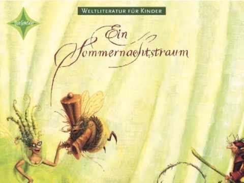 Weltliteratur für Kinder - Ein Sommernachtstraum