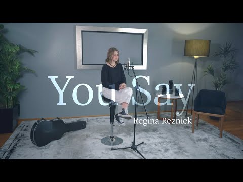 You Say (cover) - Regina Reznick
