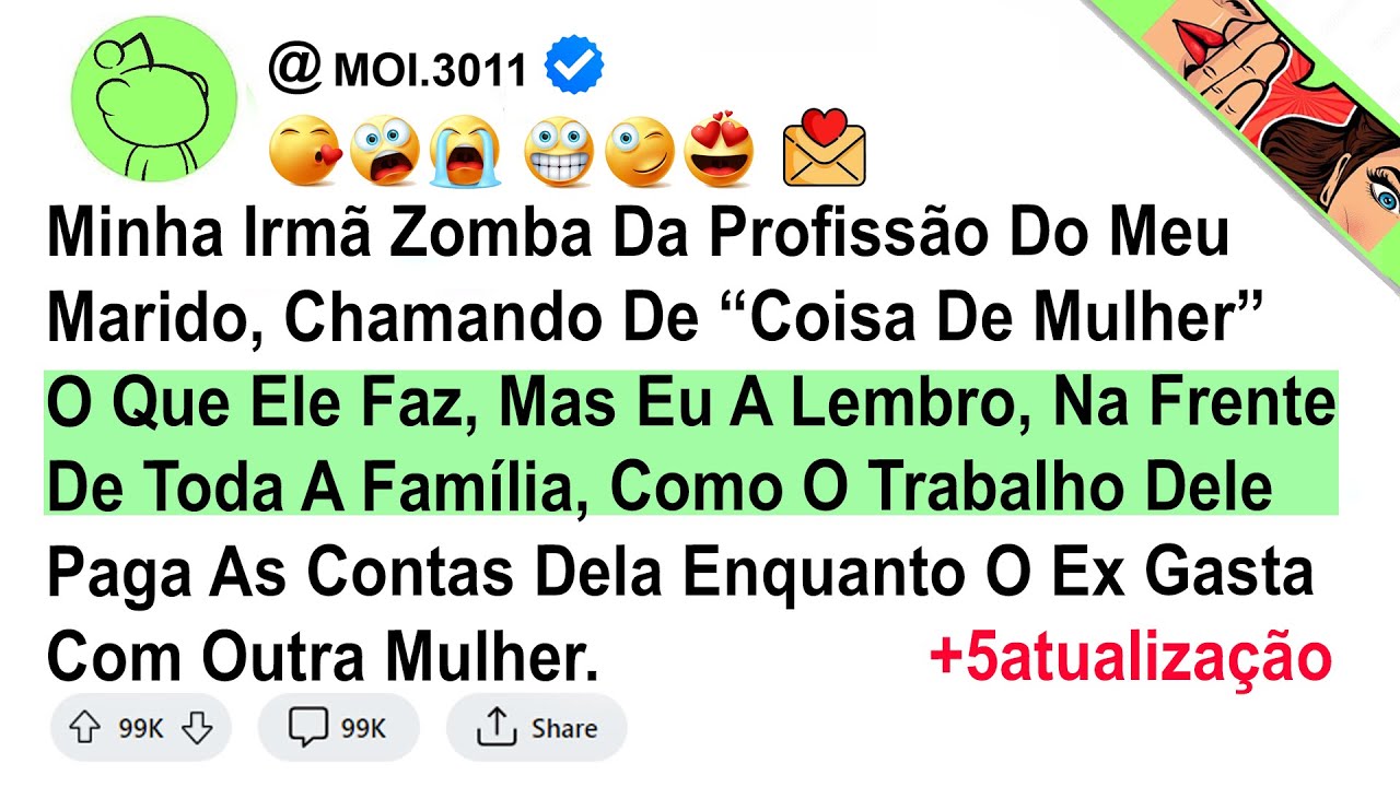 Minha Irmã Zomba Da Profissão Do Meu Marido, Chamando De “Coisa De Mulher” O Que Ele Faz, Mas Eu A..
