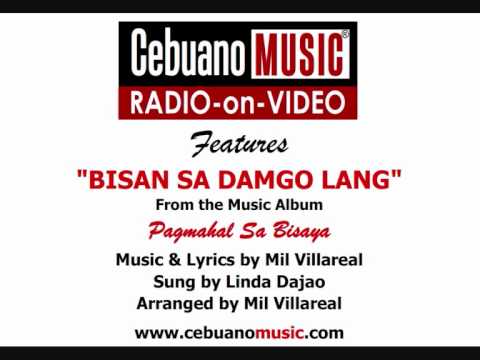 Bisan Sa Damgo Lang - Linda Dajao