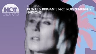 Luca C & Brigante Ft Róisín Murphy - Invisions video