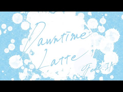 Dawntime Latte