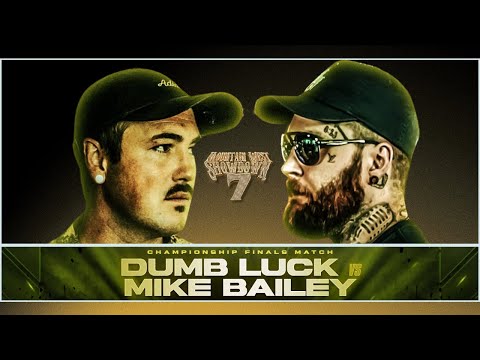 Dumb Luck vs Mike Bailey