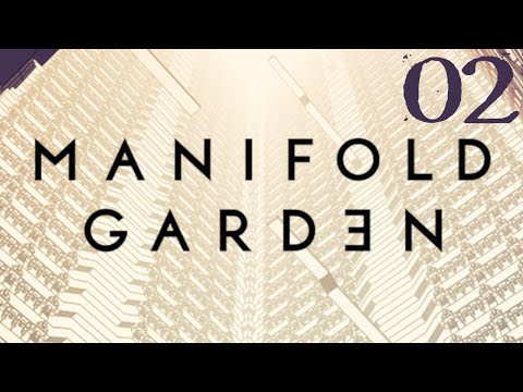 SB Plays Manifold Garden 02 - The Seeds Of Understanding
