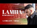 LAMHA | Hamzah Khan | Official Video 2019