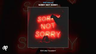 Zoey Dollaz -  Find A Way [Sorry Not Sorry]