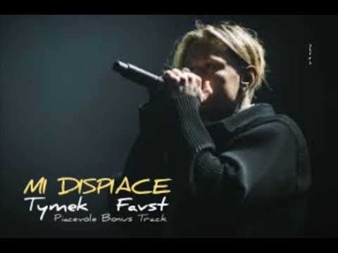 Tymek prod. Favst - Mi Dispiace (Piacevole Bonus Track)
