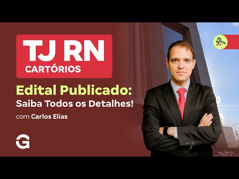 Concurso TJ RN Cartórios | Edital Publicado: Saiba Todos os Detalhes!