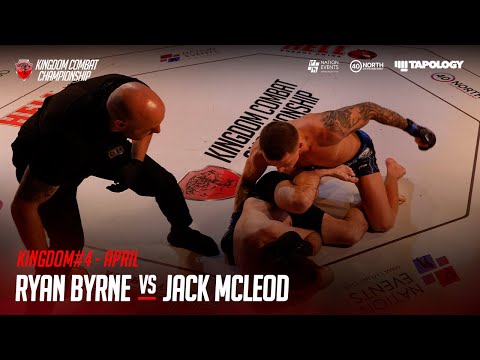 Ryan Byrne Vs Jack Mcleod - KINGDOM#4