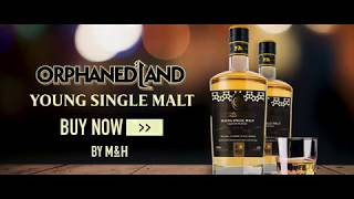 Orphaned Land presents: The limited edition Young Single Malt
