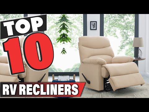 Best RV Recliner In 2025- Top 10 RV Recliners Review