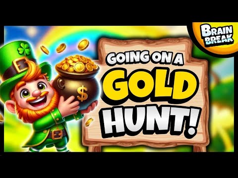 🍀 Going on a Gold Hunt! 🍀 Brain Break for Kids | Leprechaun Hunt Adventure!