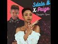 khanyisa sdala B x Paige (official music)