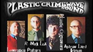 Kill Your Television Show pt2 [Plastic Crimewave Sound]