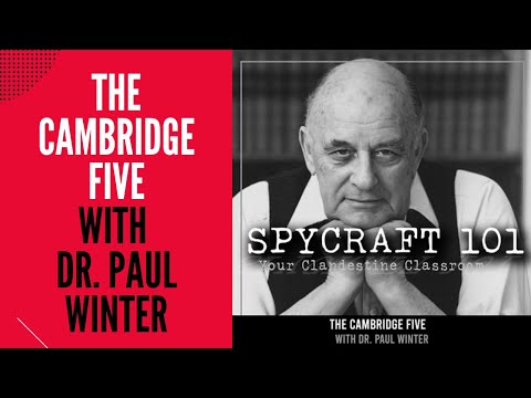 Podcast Episode #129 - The Cambridge Five with Dr. Paul Winter