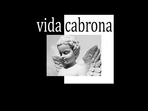 Vida Cabrona Ft Big Deiv x Cuban Bling