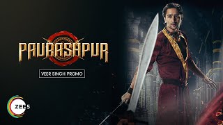 Veer Singh, The Mysterious Warrior | Paurashpur | Shaheer S | Promo | Streaming Now on ZEE5 ZEE5
