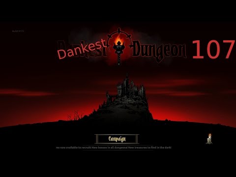Darkest Dungeon ep. 107 - Let's Wreck! [Sexyback]