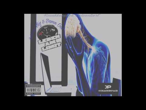 Serious B.I.G feat. Damn One - Leben am Limit [2017]