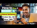 How To Buy And Sell From NAASA X How To Do Collateral Settlement Broker No 58 New TMS