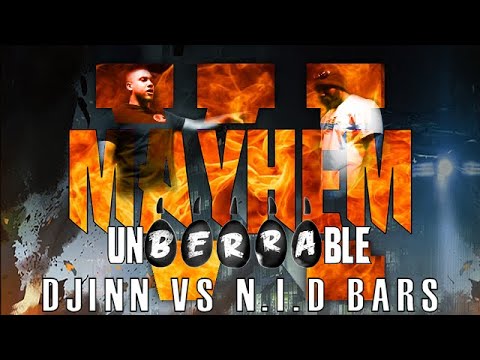 UnBerrable Mayhem 6 - Djinn Vs N.I.D Bars