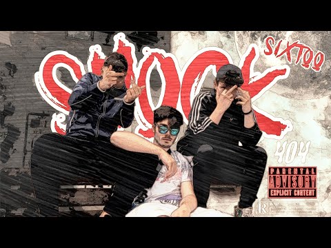 SIXTO - SHOCK (PROD BY LLORLLELAS)