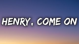 Lana Del Rey - Henry, come on (Lyrics)