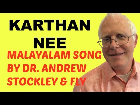 Malayalam Christian Song 2014 karthan Nee by British Singer ; Dr. Andrew Stockley