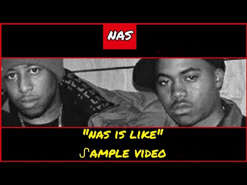 ᔑample Video: Nas Is Like by Nas (prod. by DJ Premier)