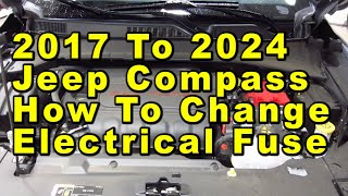 Jeep Compass How To Change Electrical Fuses 2017 To 2024 2nd Gen With Correct Fuse Type