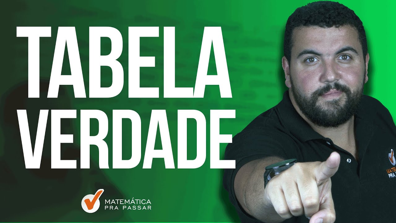 Tabela Verdade Raciocínio Lógico