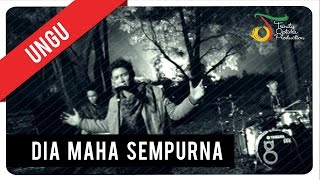 Download lagu Ungu - Dia Maha Sempurna | VC Trinity mp3