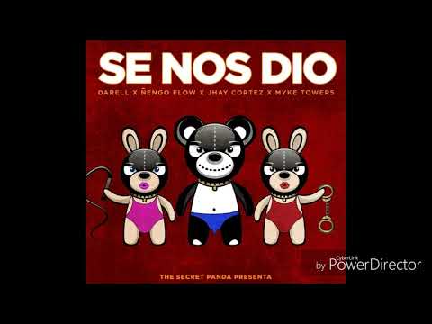 Se Nos Dio (AUDIO) - Darell x Ñengo Flow x Jhay Cortez x Mike Towers