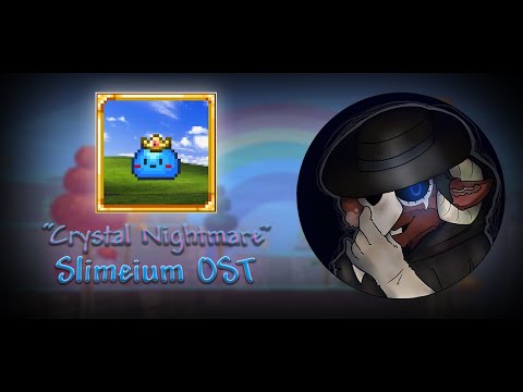 Terraria: Slimeium Mod OST - "Crystal Nightmare"