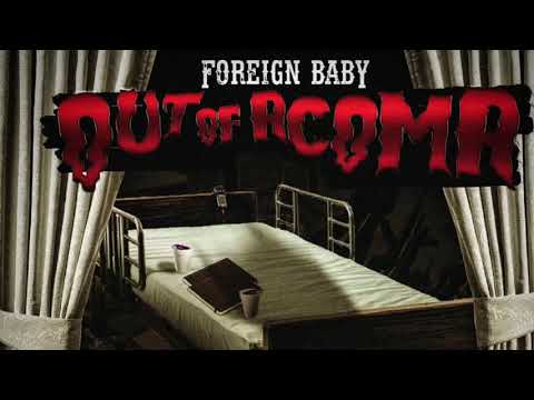 Foreign Baby - Love 1’s (Out Of Acoma){Official Audio}