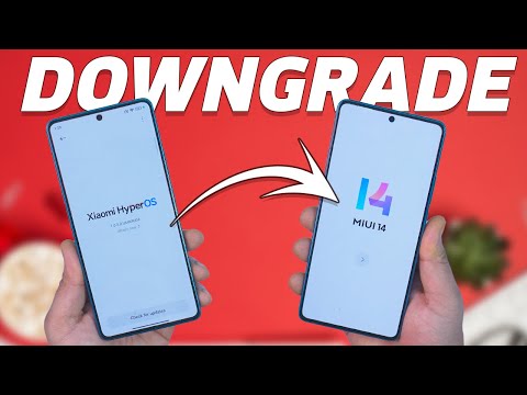 Go back to MIUI 14: Downgrade HyperOS, Goodbye HyperOS!