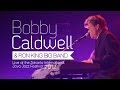 Bobby Caldwell "Back To You" Live at Java Jazz Festival 2012