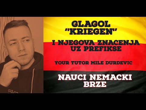 GLAGOL KRIEGEN I NJEGOVA ZNACENJA UZ RAZNE PREFIKSE