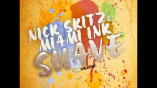 Nick Skitz & Miami Ink   Suave Nick Skitz Vs Technoposse Remix Edit