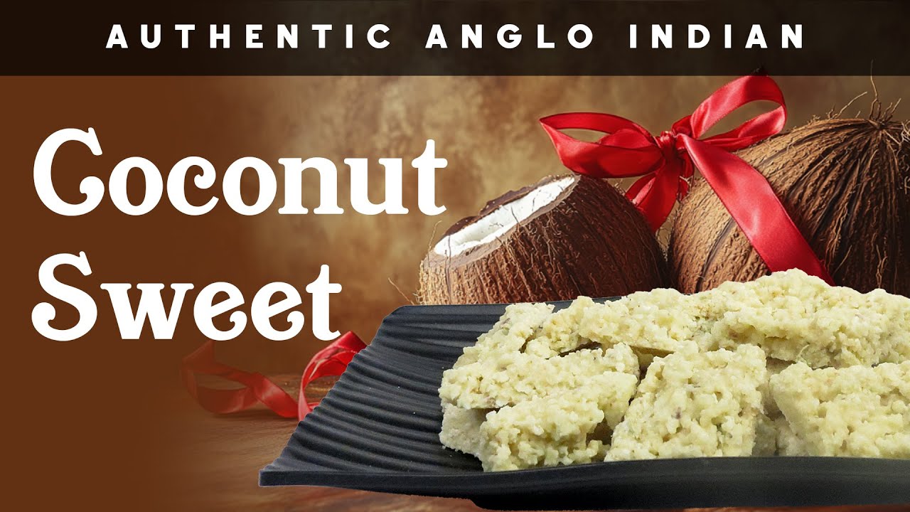 Anglo-Indian Christmas Coconut Sweet