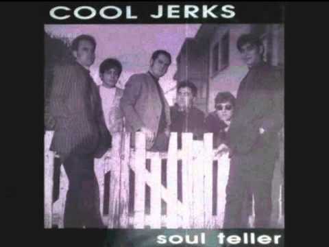 Cool Jerks - Soul Teller.wmv