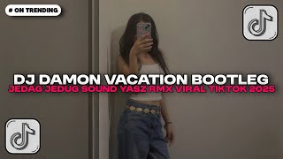 Download lagu DJ DAMON VOCATION X MASHUP BOOTLEG JEDAG JEDUG STYLE XPUTZ BY Yàsz RMX | DJ TIKTOK TERBARU 2025!! mp3