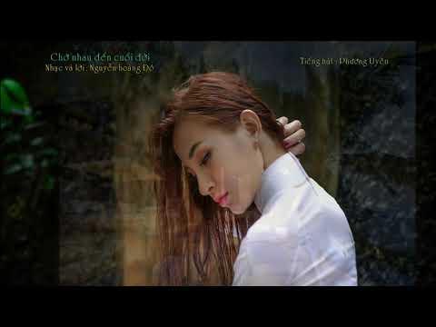 Chờ nhau đến cuối đời Sheet - Phương Uyên