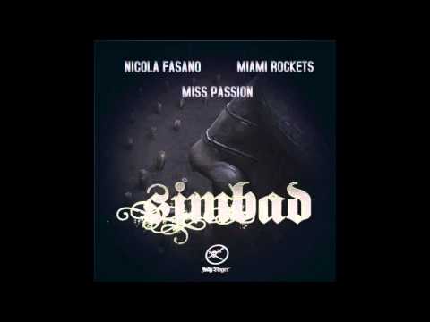 Nicola Fasano & Miami Rockets Vs Miss Passion ( Ece Ekren) - SIMBAD (Original Mix)