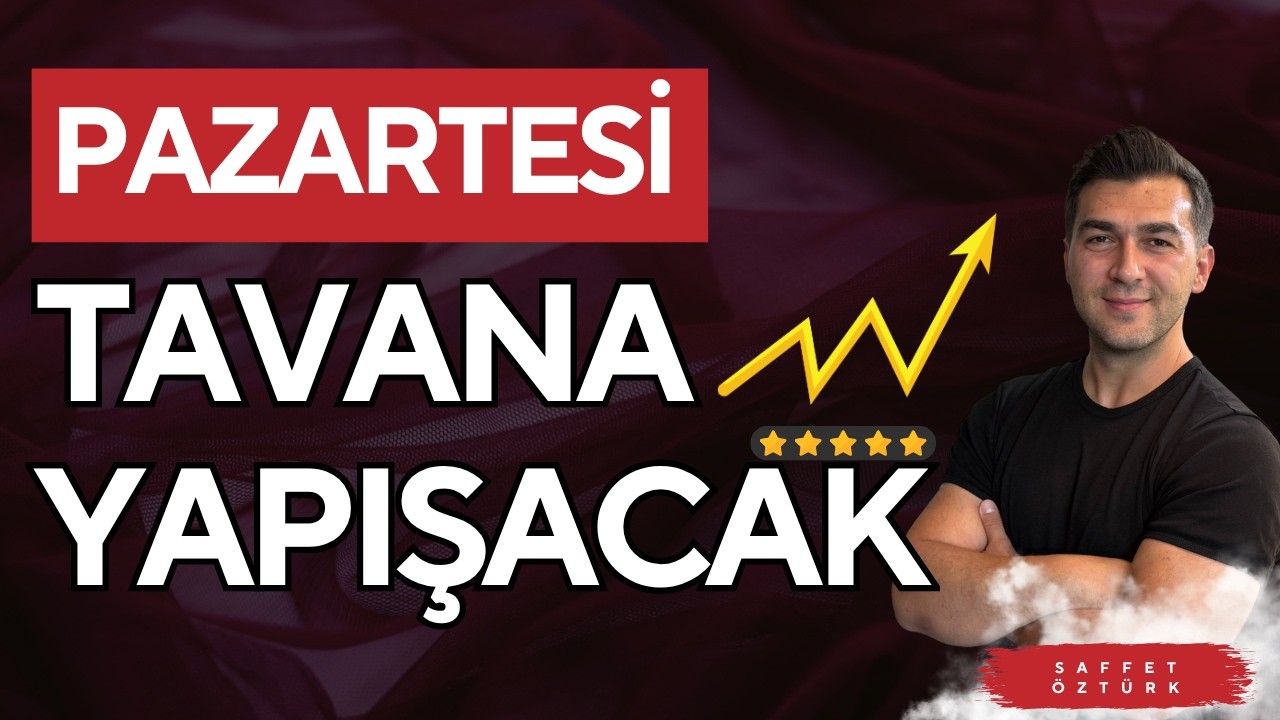 BU HİSSE PAZARTESİ AÇILIŞTA TAVANA YAPIŞACAK