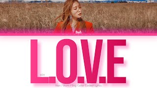 BOA (보아) L.O.V.E Color Coded Lyrics (Han/Rom/Eng)