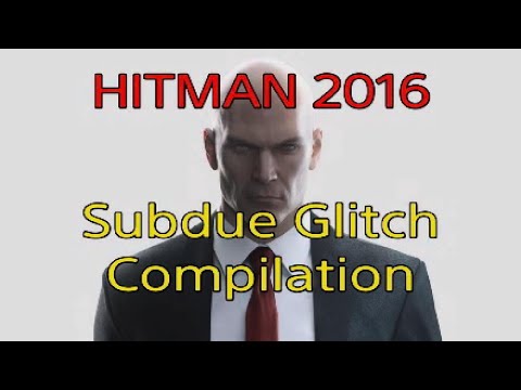 Subdue Glitch - HITMANテクニックWiki - atwiki（アットウィキ）