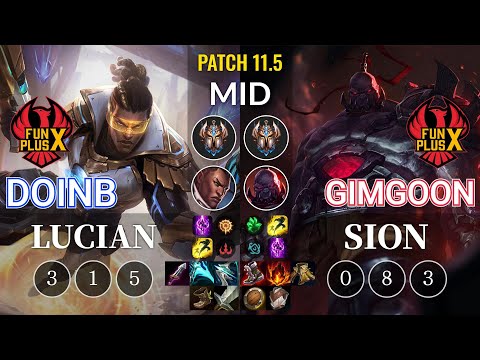 FPX Doinb Lucian vs FPX GimGoon Sion Mid - KR Patch 11.5